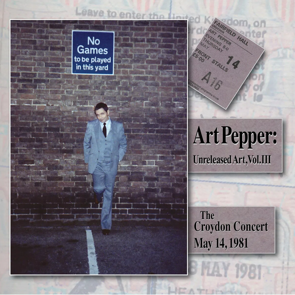 Unreleased Art, Vol. III - The Croydon Concert, May 14, 1981