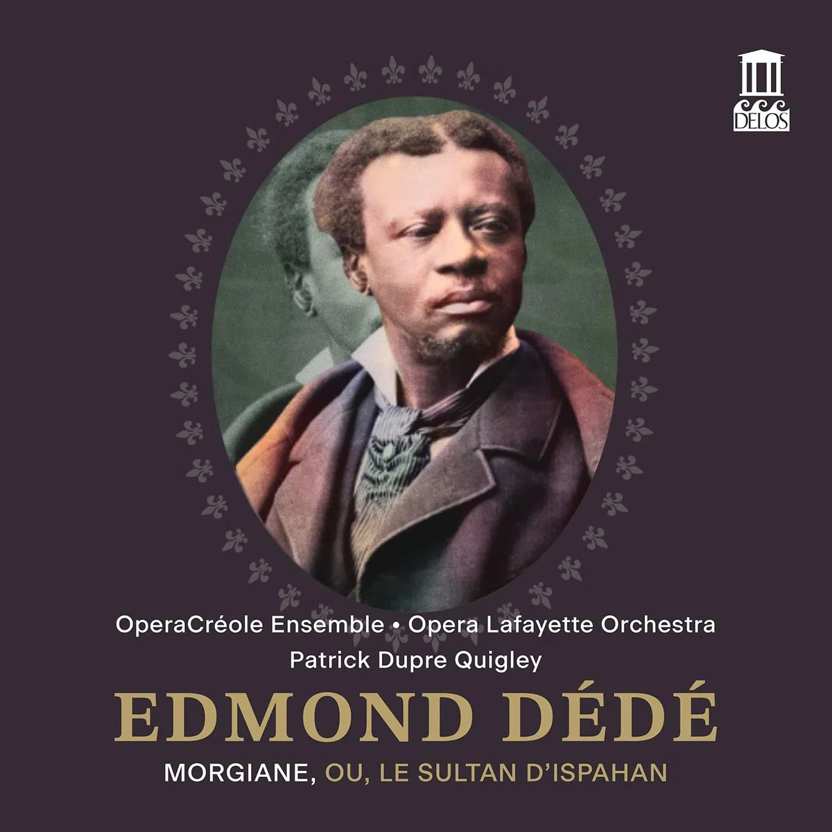 EDMOND DÉDÉ: MORGIANE, OU, LE SULTAN D'ISPAHAN ( LIVE)